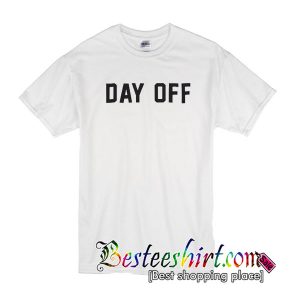 Day OFF T shirt
