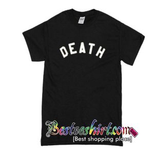 Death Tshirt
