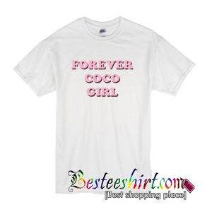 Forever Coco Girl T Shirt