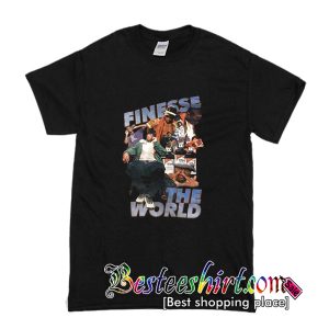 Finesse The World Vintage T Shirt