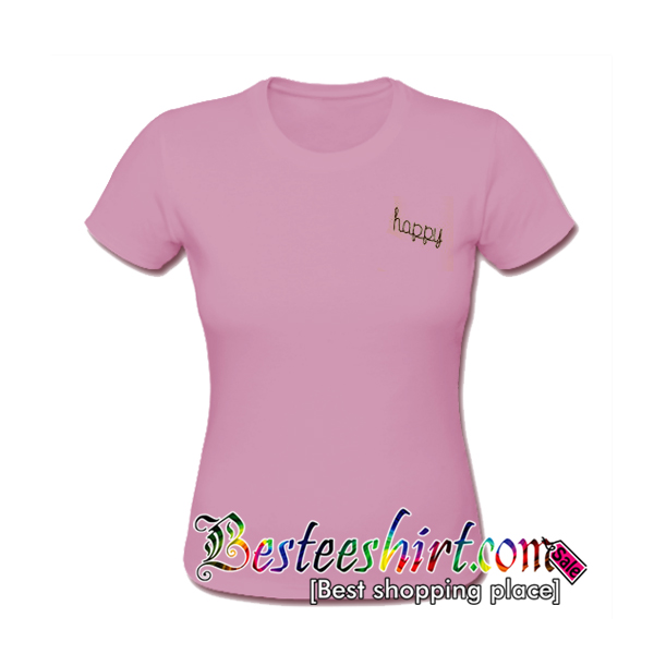 Happy T Shirt
