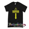 Warning Choking Hazard T Shirt