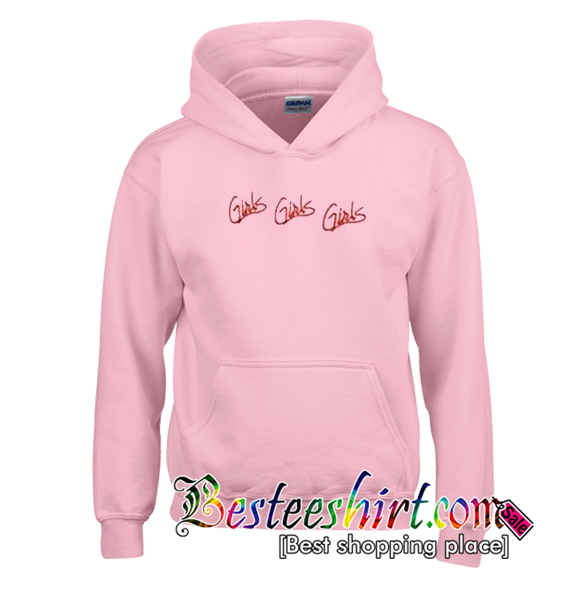 Girls Girls Girls Pink Hoodie