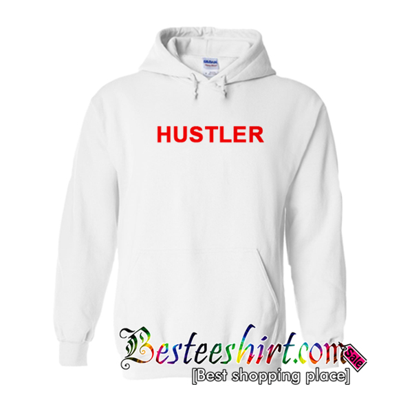 Hustler Hoodie