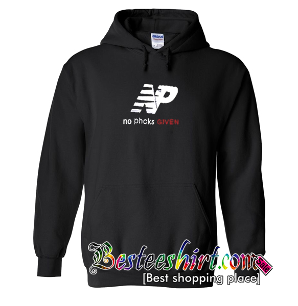 No Phcks Given Hoodie