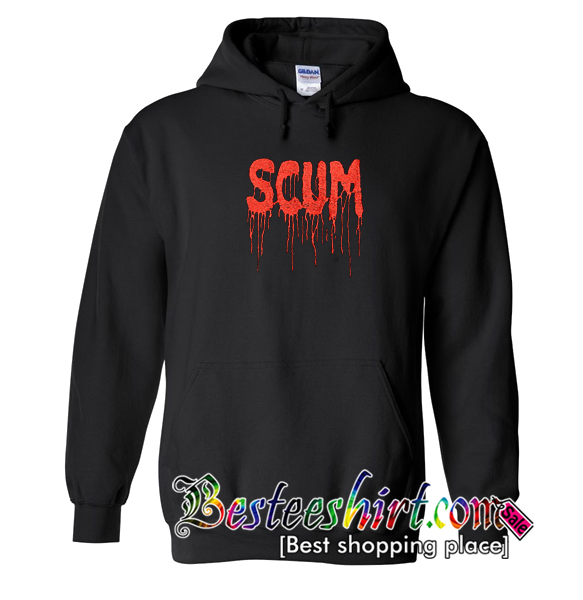 Scum Hoodie