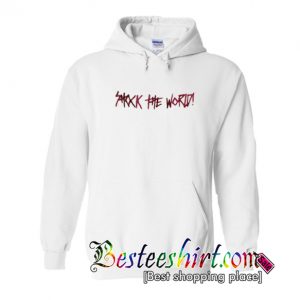 Shock The World Hoodie