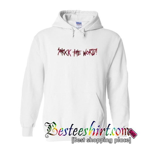 Shock The World Hoodie