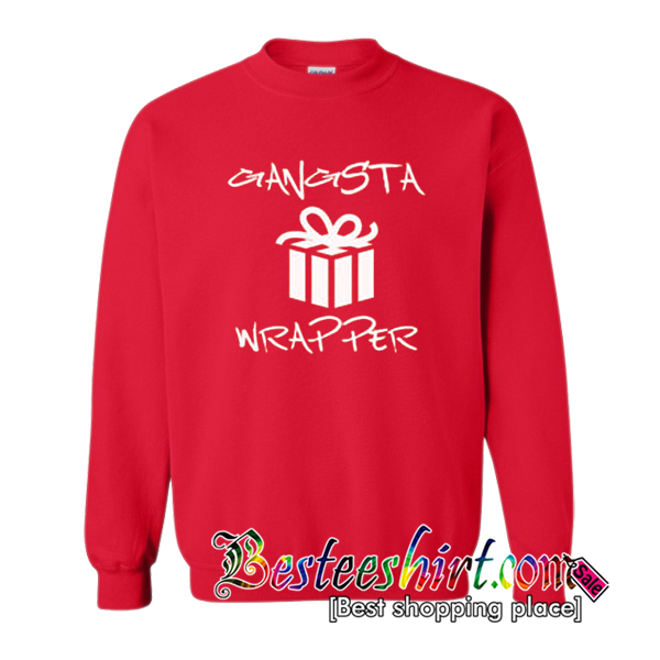 gangsta wrapper sweatshirt