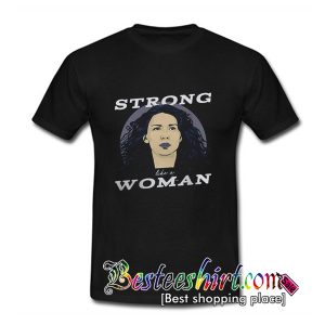 Caitriona Balfe Strong Like A Woman T Shirt