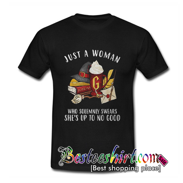 Harry potter Just a woman who solemnly T Shirt