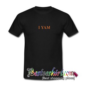 I Yam She's My Sweet Potato T Shirt