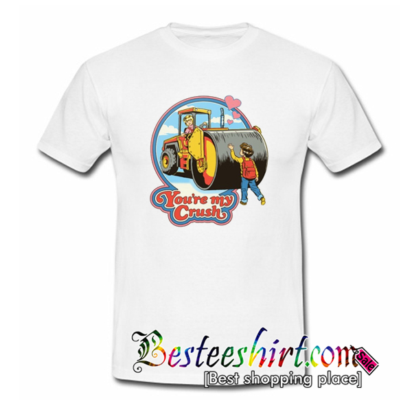 You're My Crush T Shirt (BSM)