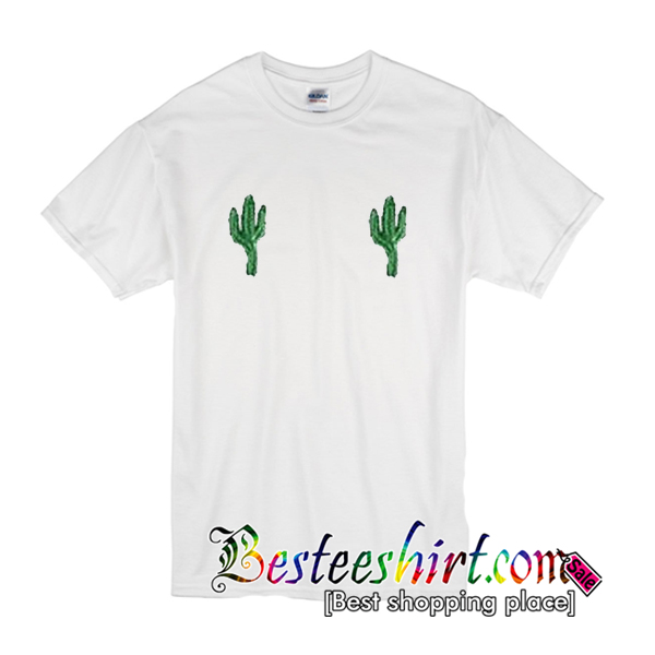 Cactus Boobs T Shirt (BSM)