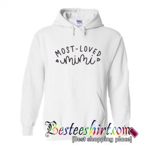 Most Loved Mimi Hoodie (BSM)