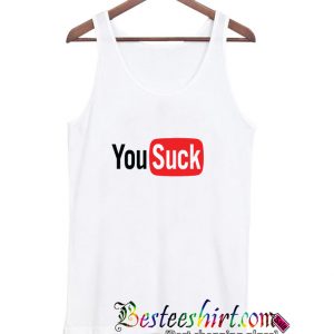 You Suck Tanktop (BSM)