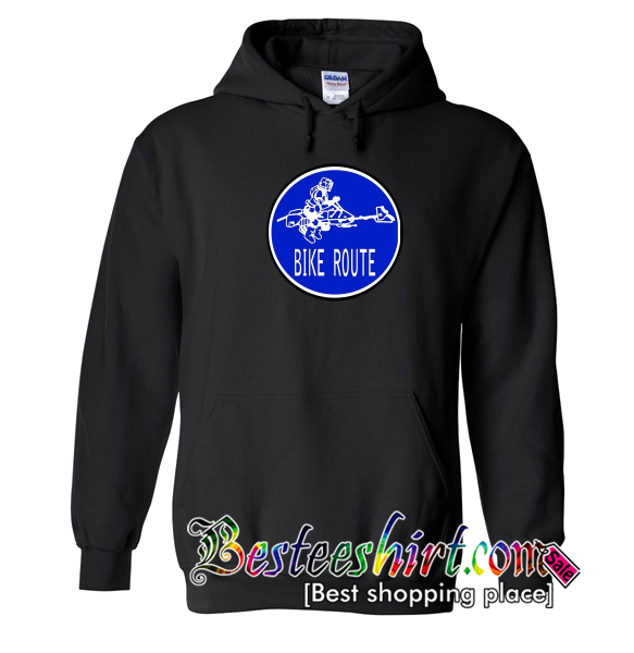 Bike Route Road Sign Hoodie (BSM)