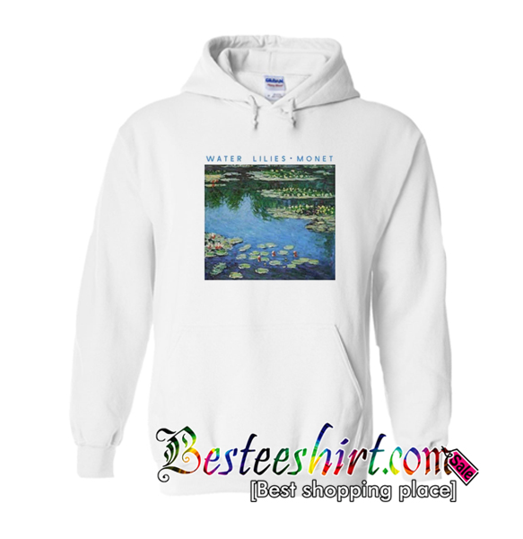 Claude Monet Painting Water Lilies Hoodie (BSM)