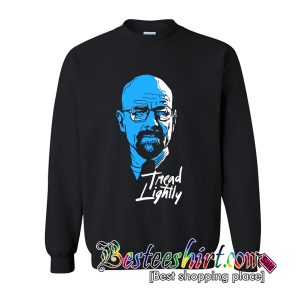 Tread Lightly Sweatshirt (BSM)