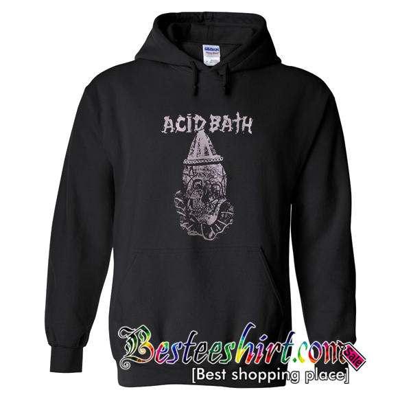 Acid Bath Hoodie (BSM)