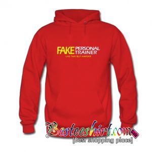Fake Personal Trainer Hoodie (BSM)
