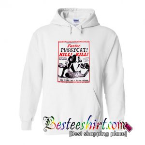 Faster Pussycat Hoodie (BSM)