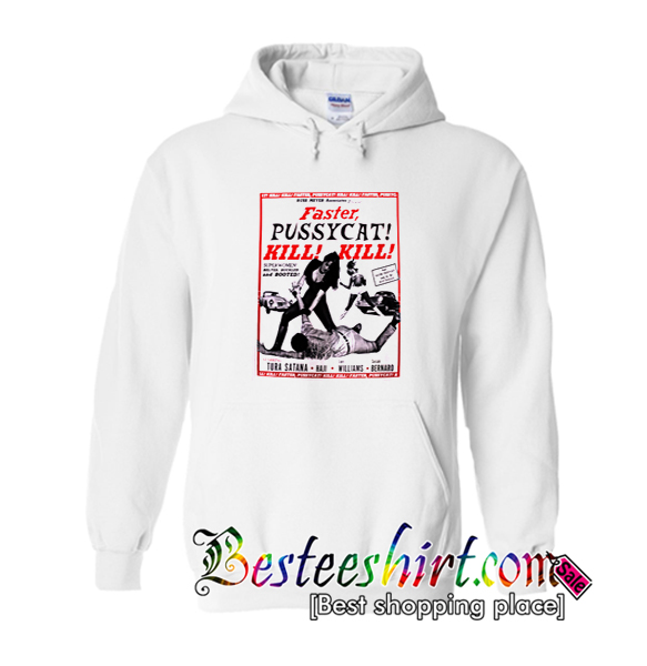 Faster Pussycat Hoodie (BSM)
