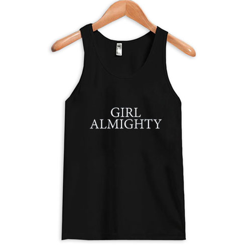 Girl Almighty Tank top (BSM)