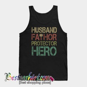 Husband Fathor Protector Hero Tanktop (BSM)