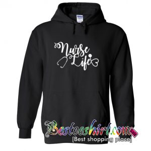 Nurse Life Hoodie (BSM)