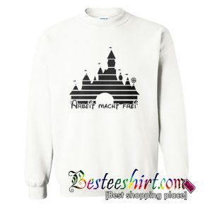 Arbeit Macht Frei Sweatshirt (BSM)
