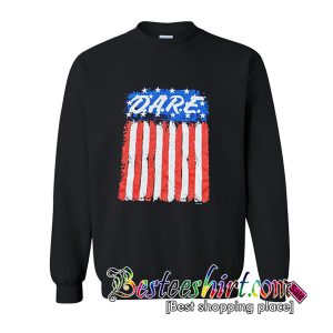 DARE American Flag Graphic Sweatshirt (BSM)