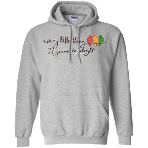 Every Little Thing Is Gonna Be Alright Hippie White Hoodie (BSM)
