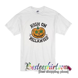 High On Hellaweed Halloween Cream T Shirt (BSM)
