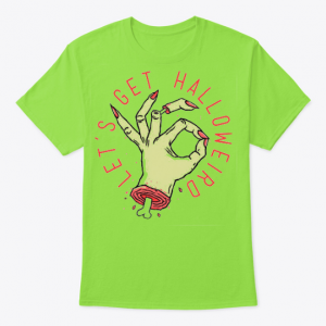 Let’s Get Halloweird SP T Shirt (BSM)