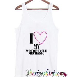 Love My Motorcycle Mechanic Tanktop (BSM)