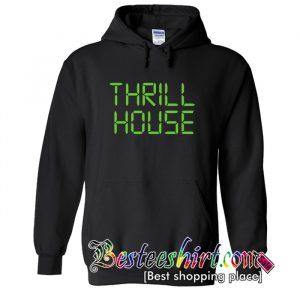 Thrillhouse Hoodie (BSM)