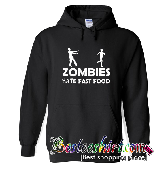 Zombies Hate Fast Hoodie (BSM)