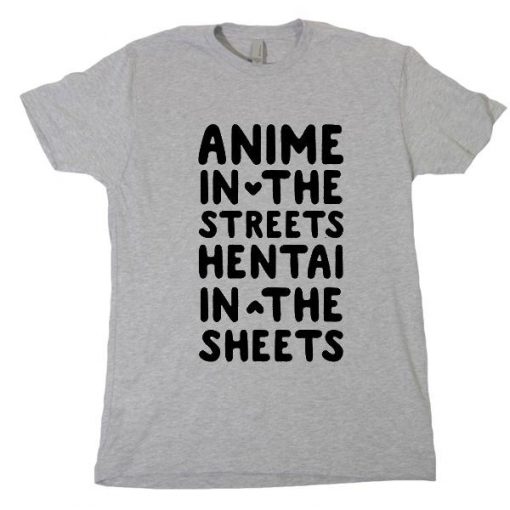 Anime In The Streests Hentai Tshirt (BSM)