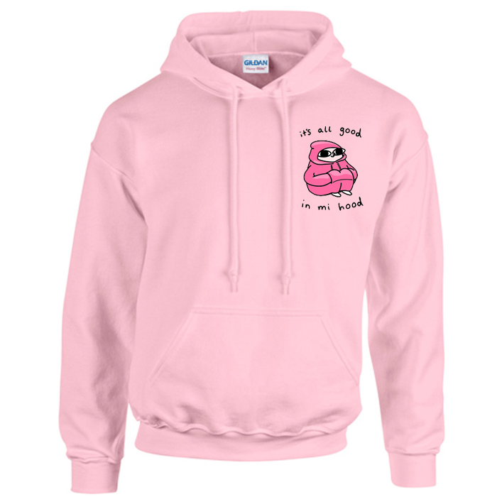 It’s All Good In Mi Hood Pink Hoodie (BSM)