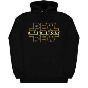 A Pew Story Hoodie (BSM)