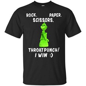 Grinch Rock Paper Scissors Throat Punch I Win T Shirt (BSM)