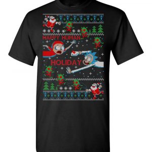 Happy Human Holiday Rick and Morty Ugly Christmas T Shirt (BSM)