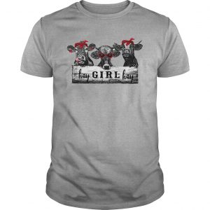 Hay Girl Hay Heifer Cow T Shirt (BSM)