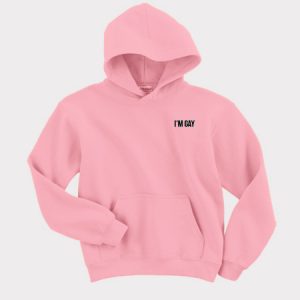 I’m Gay Hoodie (BSM)