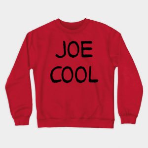 JOE COOL Crewneck Sweatshirt (BSM)