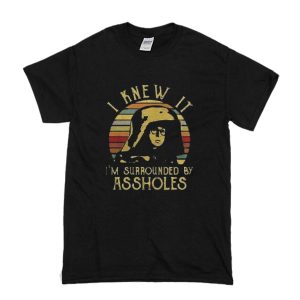 Spaceballs Dark Helmet I Knew It I’m Surrounded by Assholes T-Shirt (BSM)