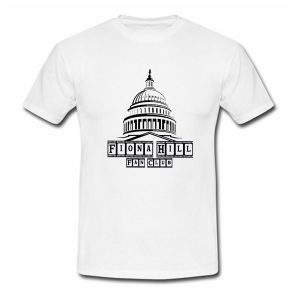Fiona Hill Fan ClubT-Shirt (BSM)