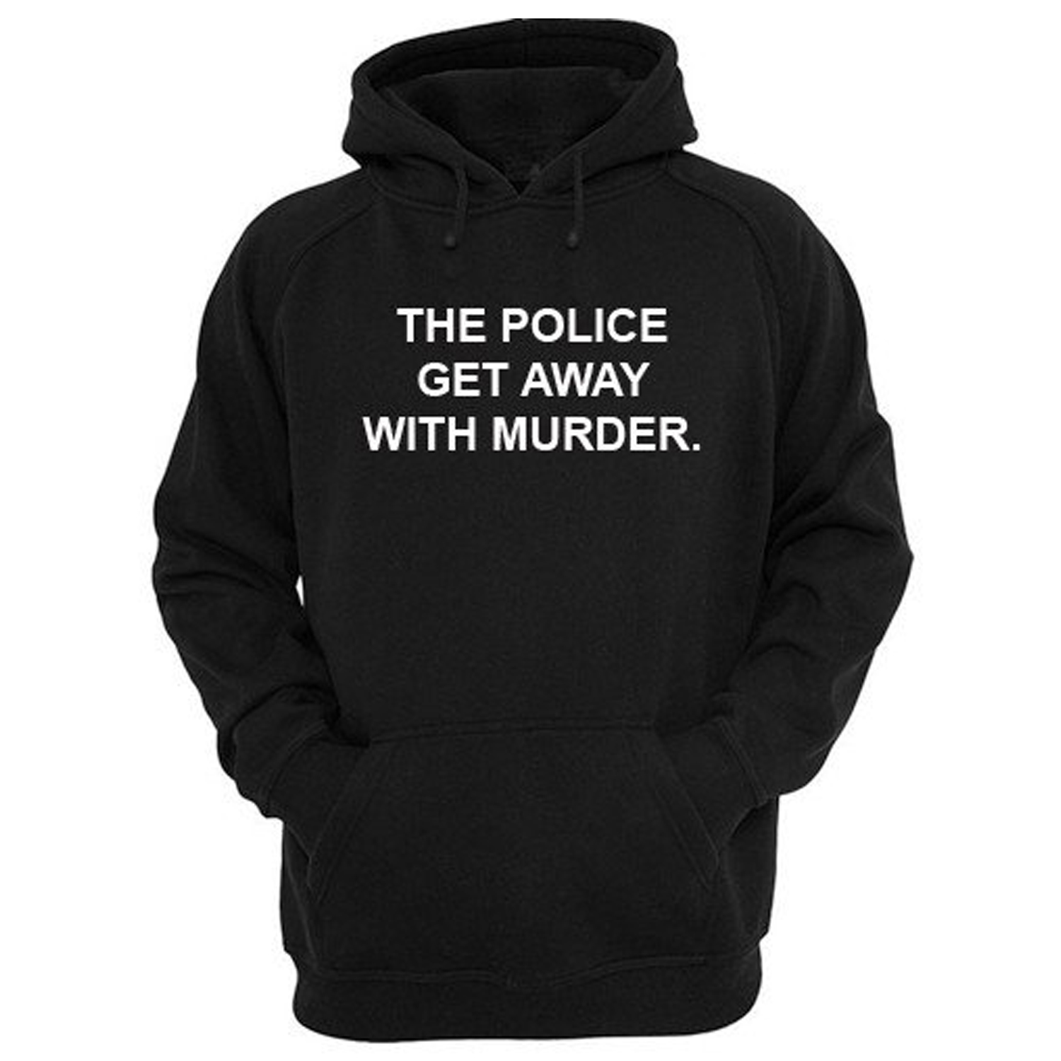The Police Get Away With Murder Hoodie (BSM)