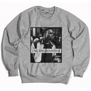 Live And Maintain Sweatshirt (BSM)
